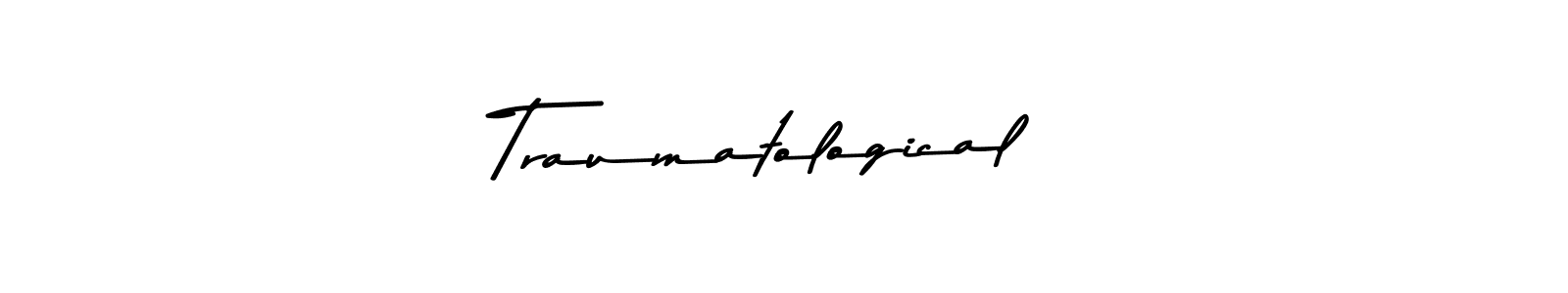 Make a short Traumatological  signature style. Manage your documents anywhere anytime using Asem Kandis PERSONAL USE. Create and add eSignatures, submit forms, share and send files easily. Traumatological  signature style 9 images and pictures png