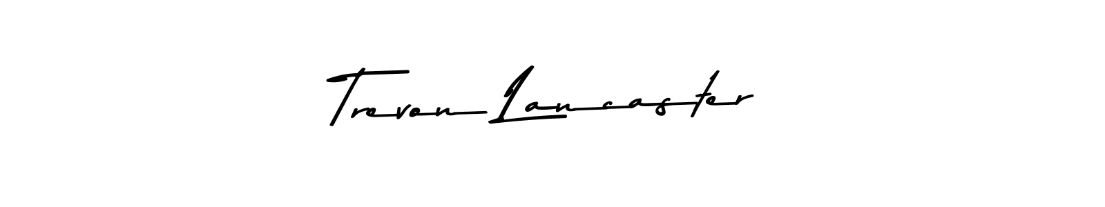 Make a beautiful signature design for name Trevon Lancaster. With this signature (Asem Kandis PERSONAL USE) style, you can create a handwritten signature for free. Trevon Lancaster signature style 9 images and pictures png