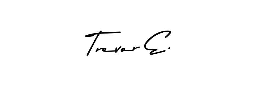 The best way (Asem Kandis PERSONAL USE) to make a short signature is to pick only two or three words in your name. The name Trevor E. include a total of six letters. For converting this name. Trevor E. signature style 9 images and pictures png