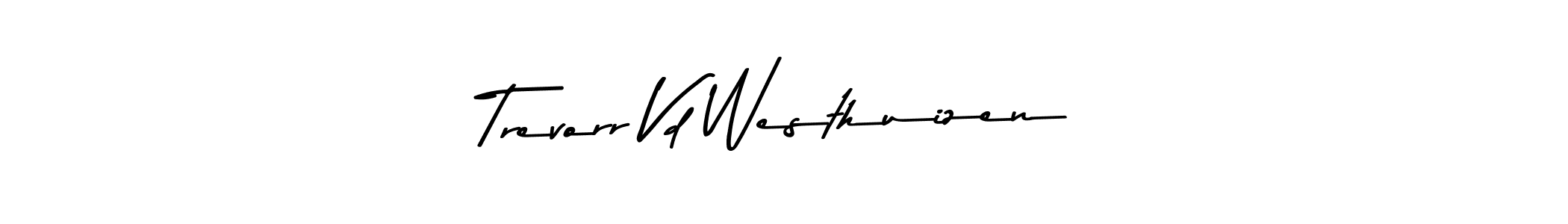 Make a short Trevorr Vd Westhuizen signature style. Manage your documents anywhere anytime using Asem Kandis PERSONAL USE. Create and add eSignatures, submit forms, share and send files easily. Trevorr Vd Westhuizen signature style 9 images and pictures png