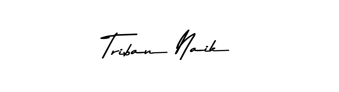 Create a beautiful signature design for name Triban Naik. With this signature (Asem Kandis PERSONAL USE) fonts, you can make a handwritten signature for free. Triban Naik signature style 9 images and pictures png