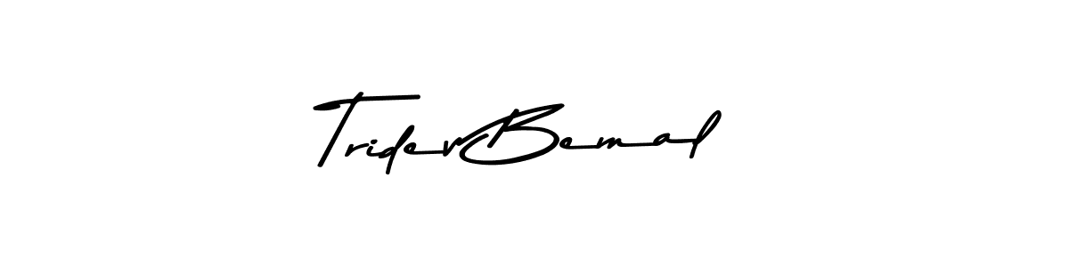 Tridev Bemal stylish signature style. Best Handwritten Sign (Asem Kandis PERSONAL USE) for my name. Handwritten Signature Collection Ideas for my name Tridev Bemal. Tridev Bemal signature style 9 images and pictures png