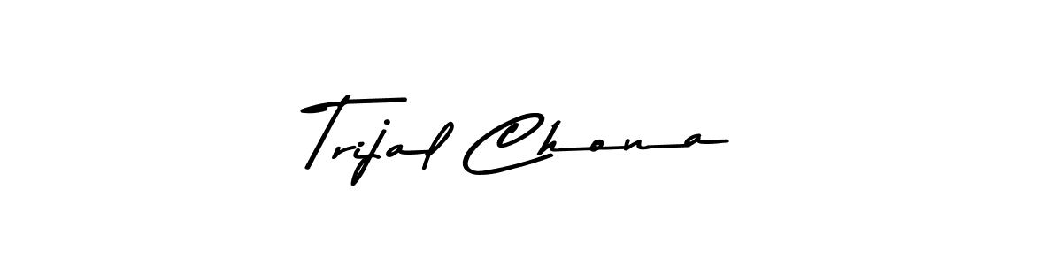 Make a beautiful signature design for name Trijal Chona. With this signature (Asem Kandis PERSONAL USE) style, you can create a handwritten signature for free. Trijal Chona signature style 9 images and pictures png