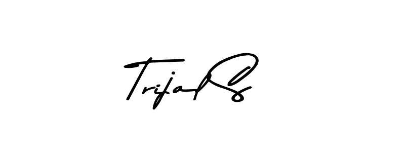 Use a signature maker to create a handwritten signature online. With this signature software, you can design (Asem Kandis PERSONAL USE) your own signature for name Trijal S. Trijal S signature style 9 images and pictures png