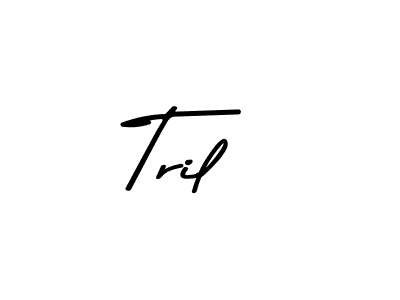 Also You can easily find your signature by using the search form. We will create Tril name handwritten signature images for you free of cost using Asem Kandis PERSONAL USE sign style. Tril signature style 9 images and pictures png