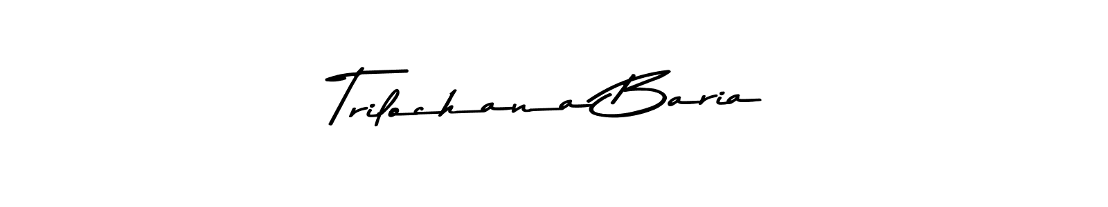 Make a beautiful signature design for name Trilochana Baria. With this signature (Asem Kandis PERSONAL USE) style, you can create a handwritten signature for free. Trilochana Baria signature style 9 images and pictures png