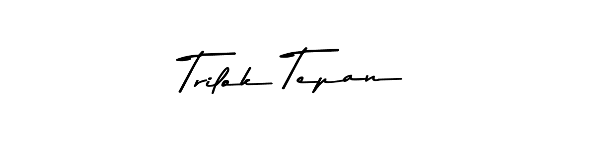 Best and Professional Signature Style for Trilok Tepan. Asem Kandis PERSONAL USE Best Signature Style Collection. Trilok Tepan signature style 9 images and pictures png