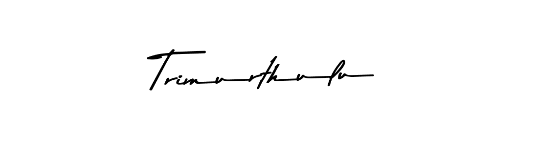 Use a signature maker to create a handwritten signature online. With this signature software, you can design (Asem Kandis PERSONAL USE) your own signature for name Trimurthulu. Trimurthulu signature style 9 images and pictures png