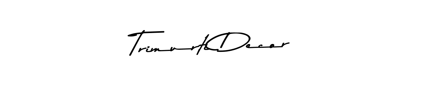 Also You can easily find your signature by using the search form. We will create Trimurti Decor name handwritten signature images for you free of cost using Asem Kandis PERSONAL USE sign style. Trimurti Decor signature style 9 images and pictures png