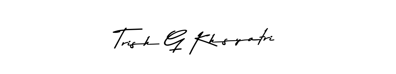 The best way (Asem Kandis PERSONAL USE) to make a short signature is to pick only two or three words in your name. The name Trish G Khsyatri include a total of six letters. For converting this name. Trish G Khsyatri signature style 9 images and pictures png