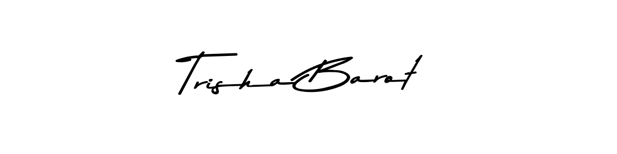 How to make Trisha Barot name signature. Use Asem Kandis PERSONAL USE style for creating short signs online. This is the latest handwritten sign. Trisha Barot signature style 9 images and pictures png