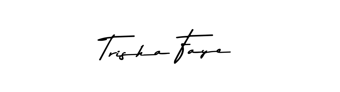 Trisha Faye stylish signature style. Best Handwritten Sign (Asem Kandis PERSONAL USE) for my name. Handwritten Signature Collection Ideas for my name Trisha Faye. Trisha Faye signature style 9 images and pictures png