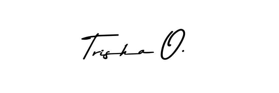 Trisha O. stylish signature style. Best Handwritten Sign (Asem Kandis PERSONAL USE) for my name. Handwritten Signature Collection Ideas for my name Trisha O.. Trisha O. signature style 9 images and pictures png