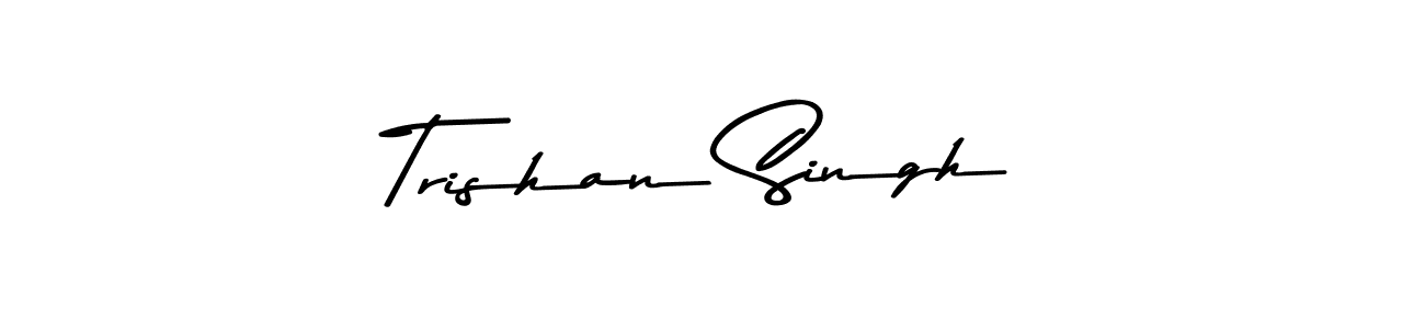 Make a beautiful signature design for name Trishan Singh. With this signature (Asem Kandis PERSONAL USE) style, you can create a handwritten signature for free. Trishan Singh signature style 9 images and pictures png