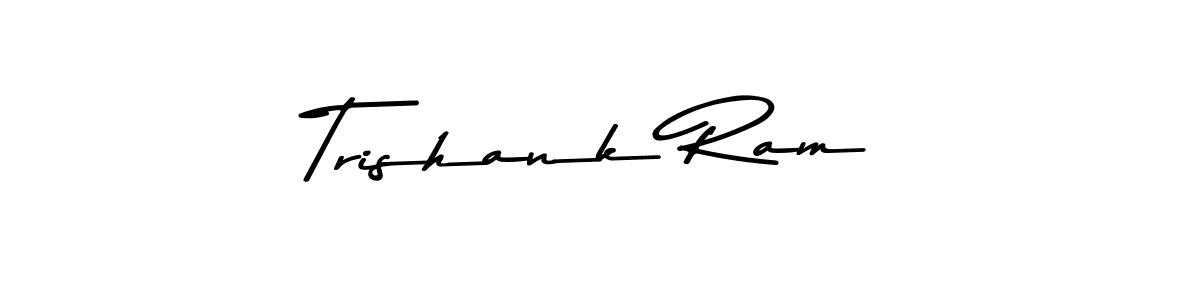 How to make Trishank Ram name signature. Use Asem Kandis PERSONAL USE style for creating short signs online. This is the latest handwritten sign. Trishank Ram signature style 9 images and pictures png