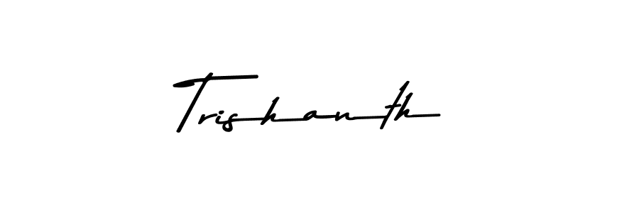 Use a signature maker to create a handwritten signature online. With this signature software, you can design (Asem Kandis PERSONAL USE) your own signature for name Trishanth. Trishanth signature style 9 images and pictures png