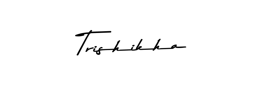 Design your own signature with our free online signature maker. With this signature software, you can create a handwritten (Asem Kandis PERSONAL USE) signature for name Trishikha. Trishikha signature style 9 images and pictures png