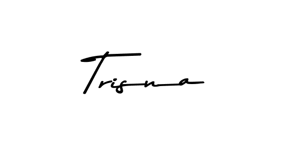 Trisna stylish signature style. Best Handwritten Sign (Asem Kandis PERSONAL USE) for my name. Handwritten Signature Collection Ideas for my name Trisna. Trisna signature style 9 images and pictures png