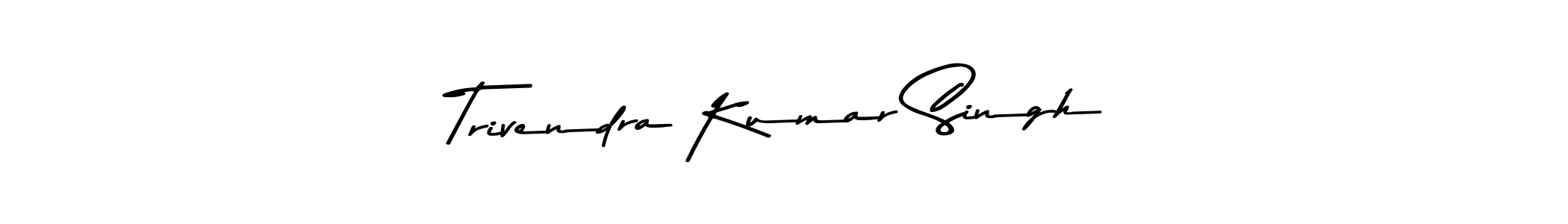 Make a beautiful signature design for name Trivendra Kumar Singh. With this signature (Asem Kandis PERSONAL USE) style, you can create a handwritten signature for free. Trivendra Kumar Singh signature style 9 images and pictures png