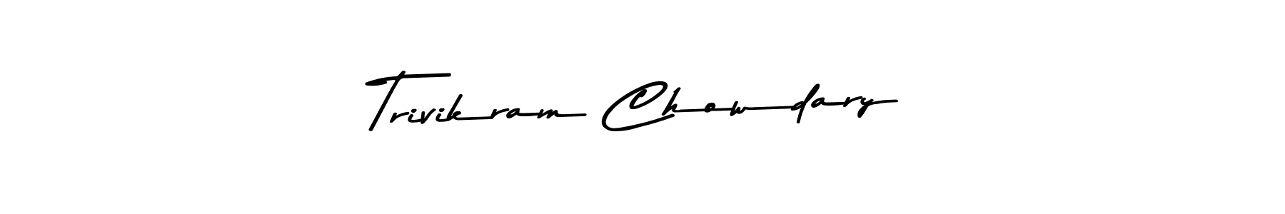 Similarly Asem Kandis PERSONAL USE is the best handwritten signature design. Signature creator online .You can use it as an online autograph creator for name Trivikram Chowdary. Trivikram Chowdary signature style 9 images and pictures png