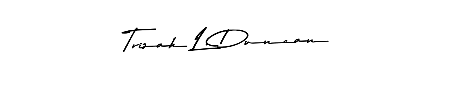 Trizah L. Duncan stylish signature style. Best Handwritten Sign (Asem Kandis PERSONAL USE) for my name. Handwritten Signature Collection Ideas for my name Trizah L. Duncan. Trizah L. Duncan signature style 9 images and pictures png