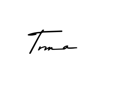 Trma stylish signature style. Best Handwritten Sign (Asem Kandis PERSONAL USE) for my name. Handwritten Signature Collection Ideas for my name Trma. Trma signature style 9 images and pictures png