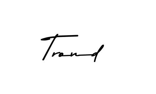 How to Draw Trond signature style? Asem Kandis PERSONAL USE is a latest design signature styles for name Trond. Trond signature style 9 images and pictures png