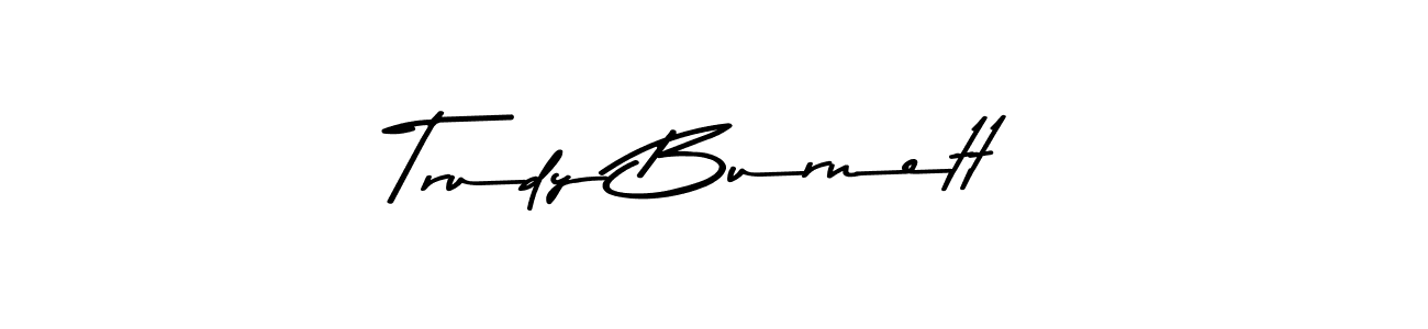 Make a beautiful signature design for name Trudy Burnett. With this signature (Asem Kandis PERSONAL USE) style, you can create a handwritten signature for free. Trudy Burnett signature style 9 images and pictures png