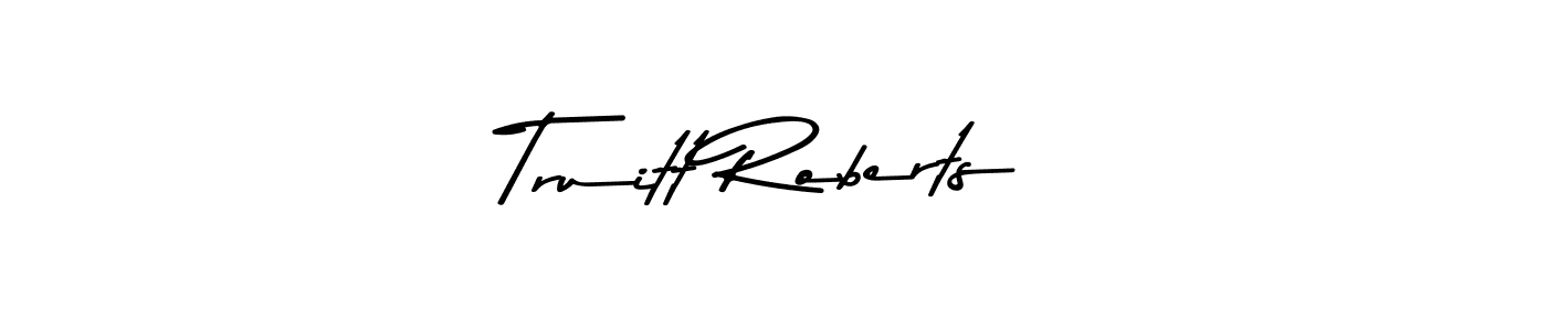 Also You can easily find your signature by using the search form. We will create Truitt Roberts name handwritten signature images for you free of cost using Asem Kandis PERSONAL USE sign style. Truitt Roberts signature style 9 images and pictures png