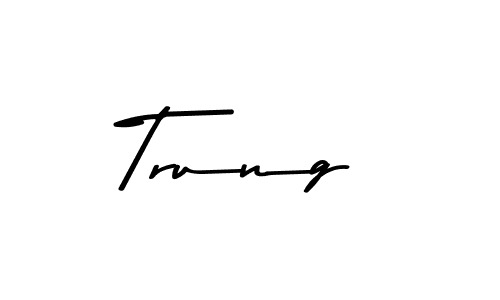 Trung stylish signature style. Best Handwritten Sign (Asem Kandis PERSONAL USE) for my name. Handwritten Signature Collection Ideas for my name Trung. Trung signature style 9 images and pictures png