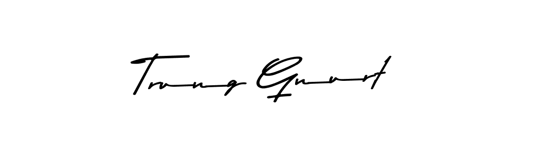 Create a beautiful signature design for name Trung Gnurt. With this signature (Asem Kandis PERSONAL USE) fonts, you can make a handwritten signature for free. Trung Gnurt signature style 9 images and pictures png