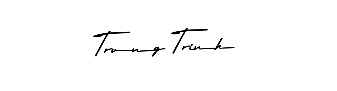 Make a beautiful signature design for name Trung Trinh. With this signature (Asem Kandis PERSONAL USE) style, you can create a handwritten signature for free. Trung Trinh signature style 9 images and pictures png