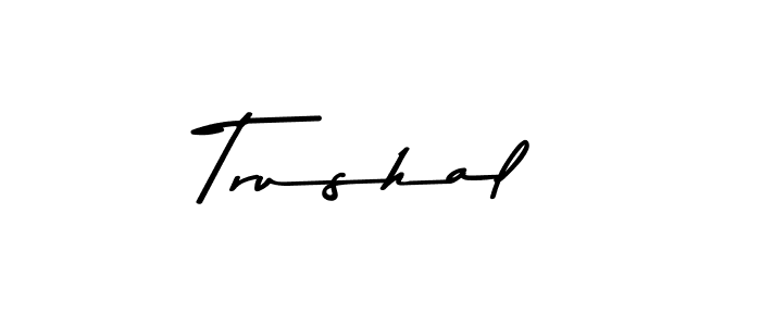 Also we have Trushal name is the best signature style. Create professional handwritten signature collection using Asem Kandis PERSONAL USE autograph style. Trushal signature style 9 images and pictures png