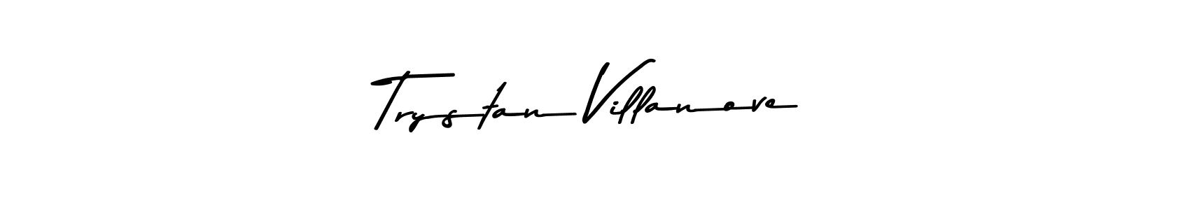 Asem Kandis PERSONAL USE is a professional signature style that is perfect for those who want to add a touch of class to their signature. It is also a great choice for those who want to make their signature more unique. Get Trystan Villanove name to fancy signature for free. Trystan Villanove signature style 9 images and pictures png