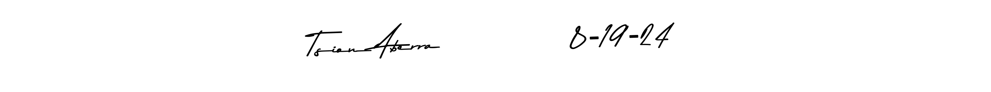 You should practise on your own different ways (Asem Kandis PERSONAL USE) to write your name (Tsion Aberra             8-19-24) in signature. don't let someone else do it for you. Tsion Aberra             8-19-24 signature style 9 images and pictures png