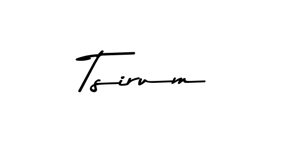 It looks lik you need a new signature style for name Tsirum. Design unique handwritten (Asem Kandis PERSONAL USE) signature with our free signature maker in just a few clicks. Tsirum signature style 9 images and pictures png