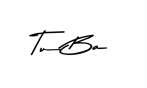 Create a beautiful signature design for name Tu Ba. With this signature (Asem Kandis PERSONAL USE) fonts, you can make a handwritten signature for free. Tu Ba signature style 9 images and pictures png