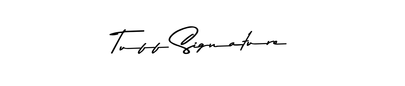 How to make Tuff Signature signature? Asem Kandis PERSONAL USE is a professional autograph style. Create handwritten signature for Tuff Signature name. Tuff Signature signature style 9 images and pictures png