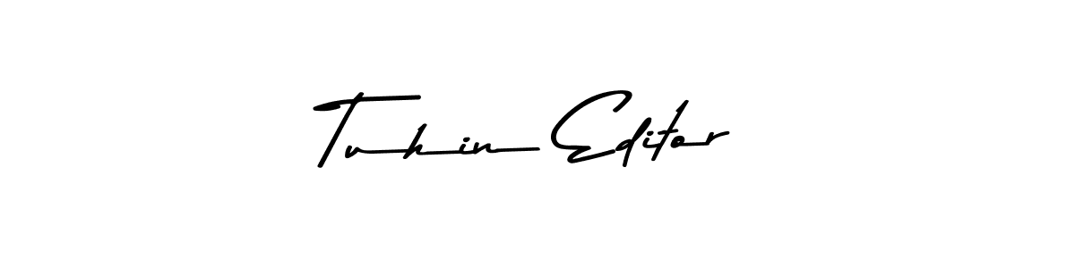 How to make Tuhin Editor name signature. Use Asem Kandis PERSONAL USE style for creating short signs online. This is the latest handwritten sign. Tuhin Editor signature style 9 images and pictures png