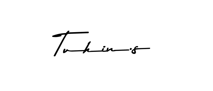Tuhin.s stylish signature style. Best Handwritten Sign (Asem Kandis PERSONAL USE) for my name. Handwritten Signature Collection Ideas for my name Tuhin.s. Tuhin.s signature style 9 images and pictures png