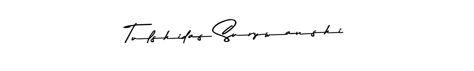 The best way (Asem Kandis PERSONAL USE) to make a short signature is to pick only two or three words in your name. The name Tulshidas Surywanshi include a total of six letters. For converting this name. Tulshidas Surywanshi signature style 9 images and pictures png