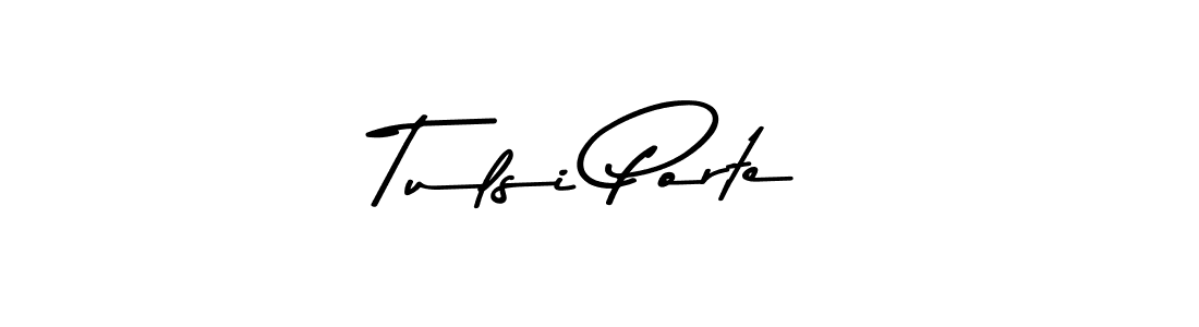 Similarly Asem Kandis PERSONAL USE is the best handwritten signature design. Signature creator online .You can use it as an online autograph creator for name Tulsi Porte. Tulsi Porte signature style 9 images and pictures png