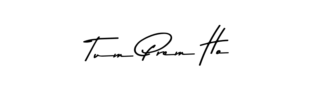 Make a beautiful signature design for name Tum Prem Ho. Use this online signature maker to create a handwritten signature for free. Tum Prem Ho signature style 9 images and pictures png