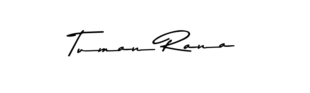 Also we have Tuman Rana name is the best signature style. Create professional handwritten signature collection using Asem Kandis PERSONAL USE autograph style. Tuman Rana signature style 9 images and pictures png