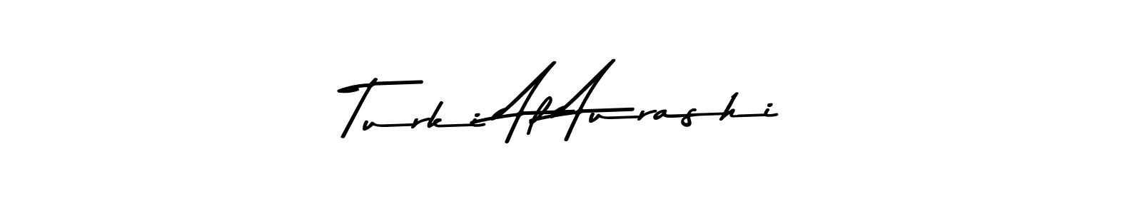 How to make Turki Al Aurashi signature? Asem Kandis PERSONAL USE is a professional autograph style. Create handwritten signature for Turki Al Aurashi name. Turki Al Aurashi signature style 9 images and pictures png