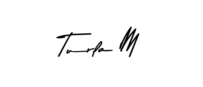 Best and Professional Signature Style for Turla M. Asem Kandis PERSONAL USE Best Signature Style Collection. Turla M signature style 9 images and pictures png