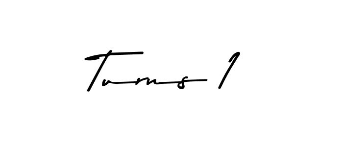 How to make Turns 1 name signature. Use Asem Kandis PERSONAL USE style for creating short signs online. This is the latest handwritten sign. Turns 1 signature style 9 images and pictures png