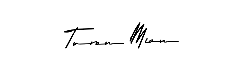 Use a signature maker to create a handwritten signature online. With this signature software, you can design (Asem Kandis PERSONAL USE) your own signature for name Turon Mian. Turon Mian signature style 9 images and pictures png