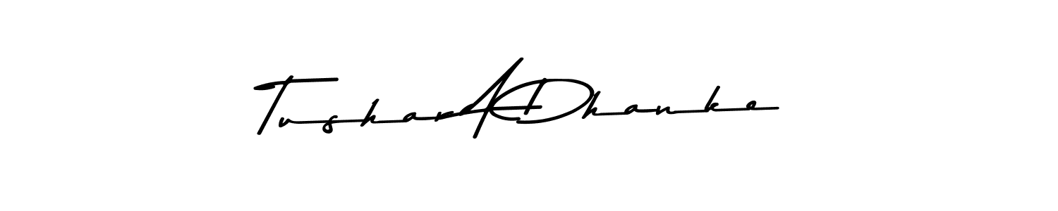 Once you've used our free online signature maker to create your best signature Asem Kandis PERSONAL USE style, it's time to enjoy all of the benefits that Tushar A Dhanke name signing documents. Tushar A Dhanke signature style 9 images and pictures png