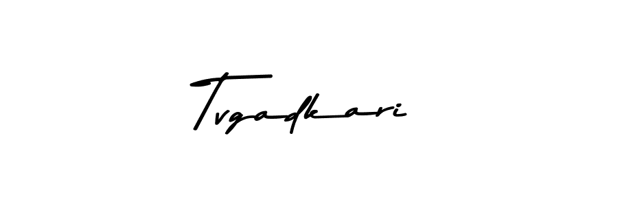 Asem Kandis PERSONAL USE is a professional signature style that is perfect for those who want to add a touch of class to their signature. It is also a great choice for those who want to make their signature more unique. Get Tvgadkari name to fancy signature for free. Tvgadkari signature style 9 images and pictures png